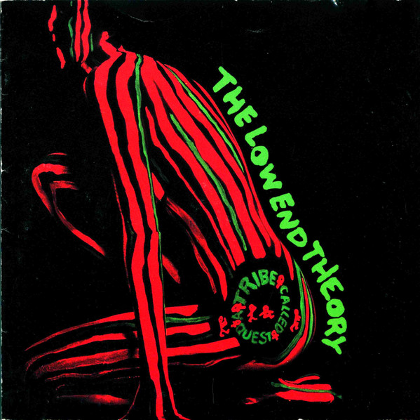 A Tribe Called Quest · The Low End Theory