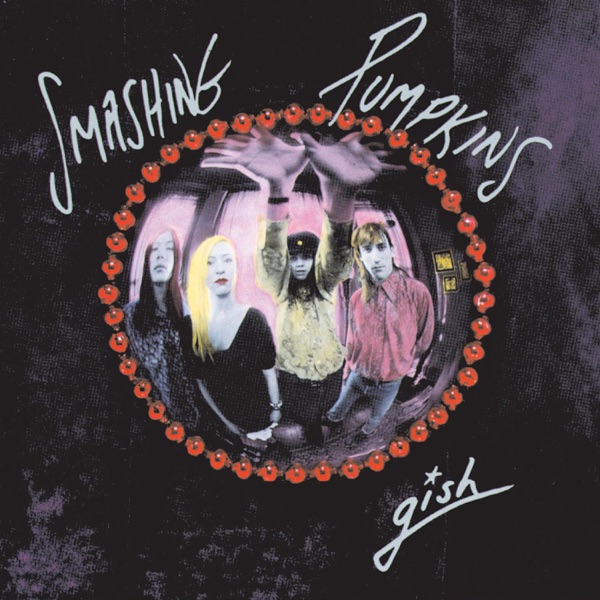 The Smashing Pumpkins · Gish