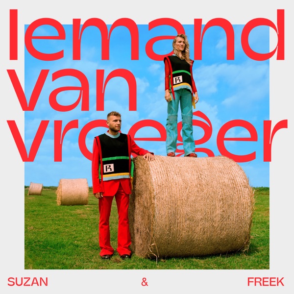 Suzan & Freek · Iemand Van Vroeger