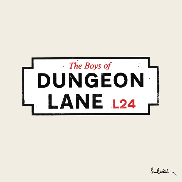 Paul McCartney · The Boys of Dungeon Lane