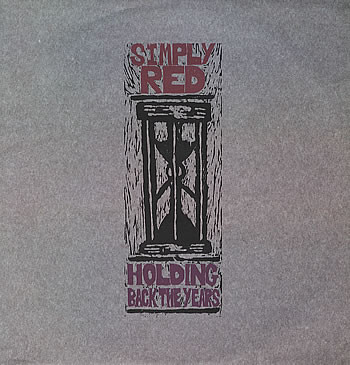 Simply Red · Holding Back The Years