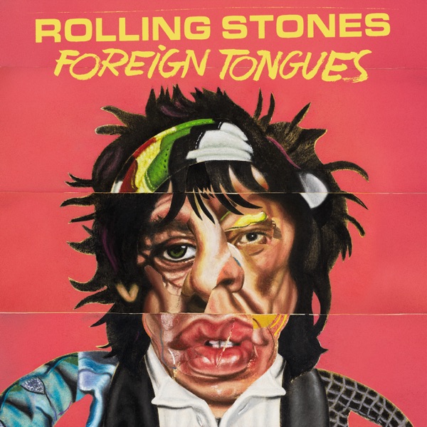 The Rolling Stones · Foreign Tongues