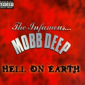 Mobb Deep · Hell On Earth