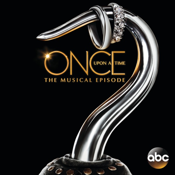 Diverse artiesten · Once Upon a Time: The Musical Episode (Original Television Soundtrack)