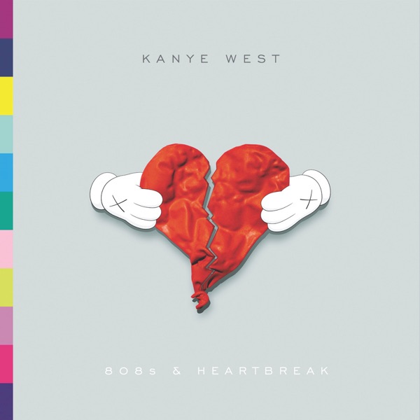 Kanye West · 808s & Heartbreak