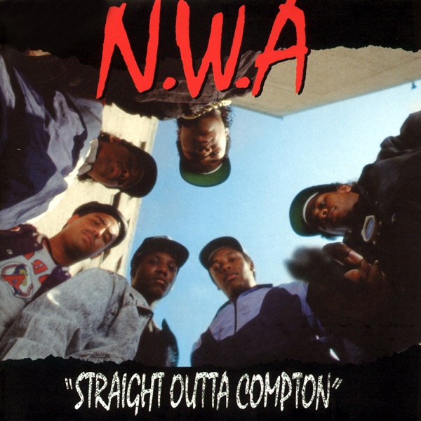 N.w.a · Straight Outta Compton