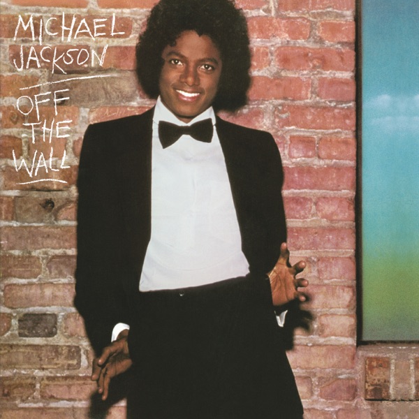Michael Jackson · Off the Wall