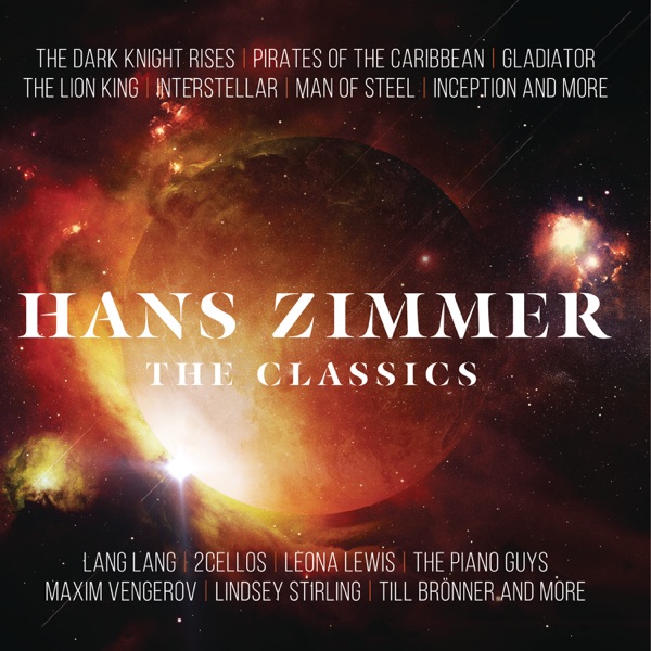 Hans Zimmer · Hans Zimmer - The Classics